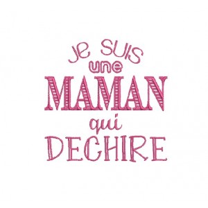 Maman qui déchire